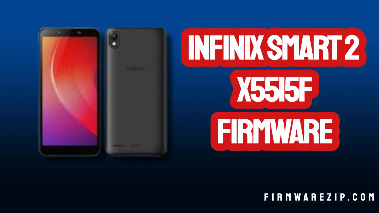 Infinix Smart 2 X5515F Firmware Fastboot Fix