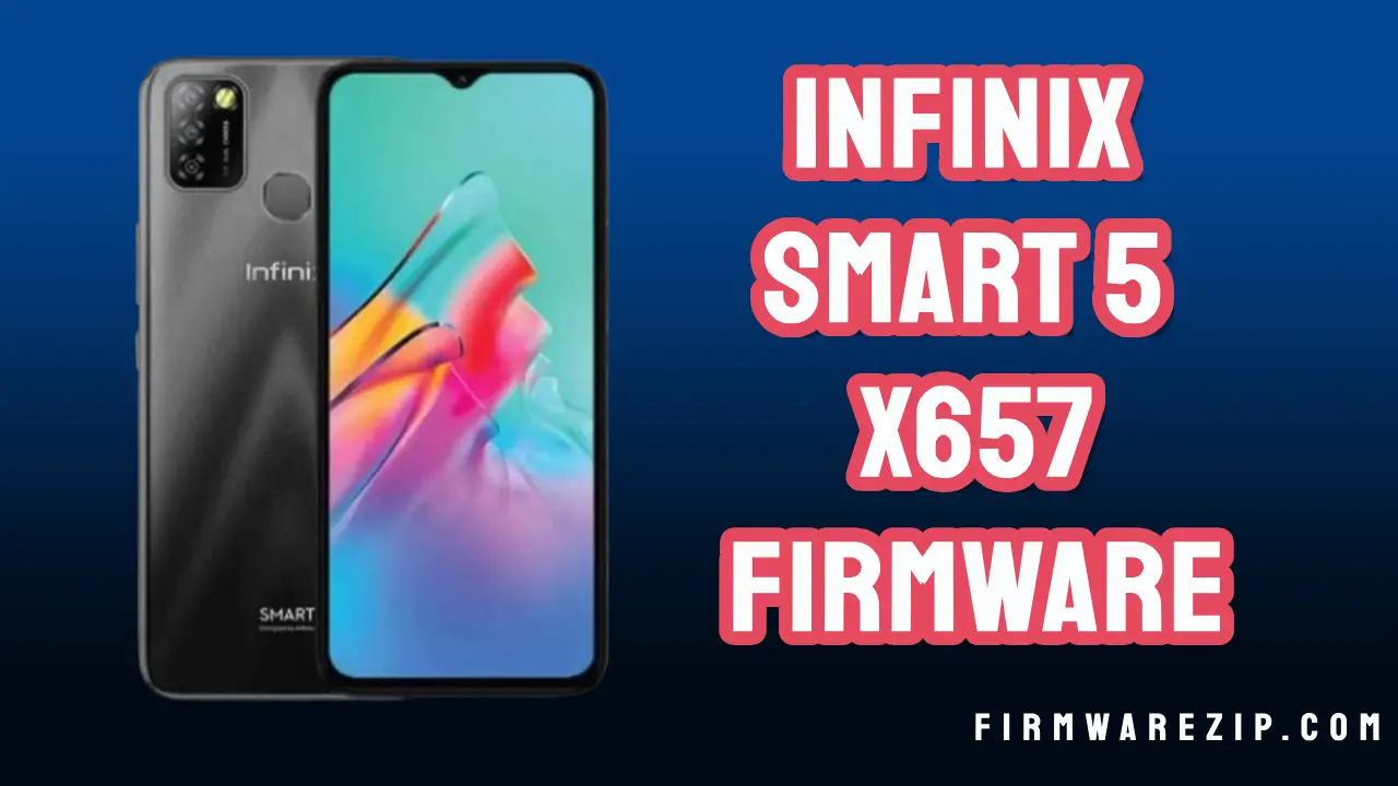 Infinix Smart 5 X657 Firmware All Problem Solved