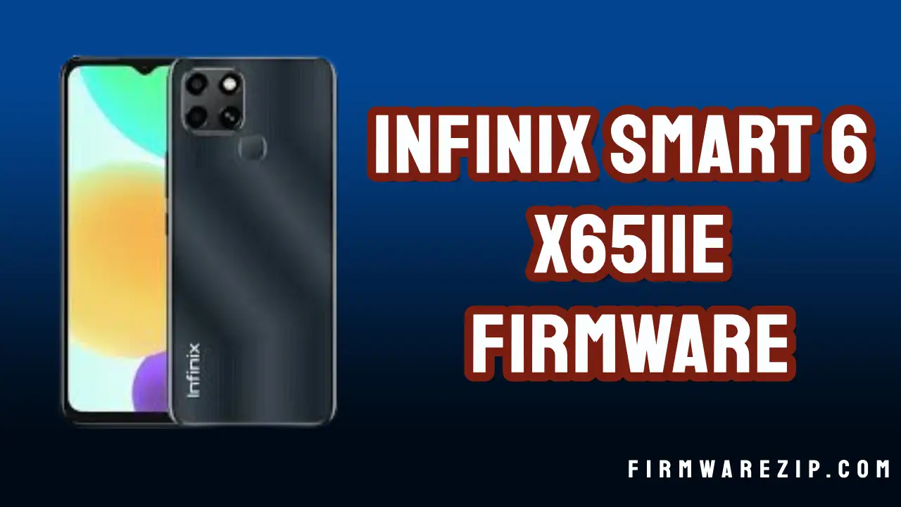 Infinix Smart 6 X6511E Firmware Fastboot fixed